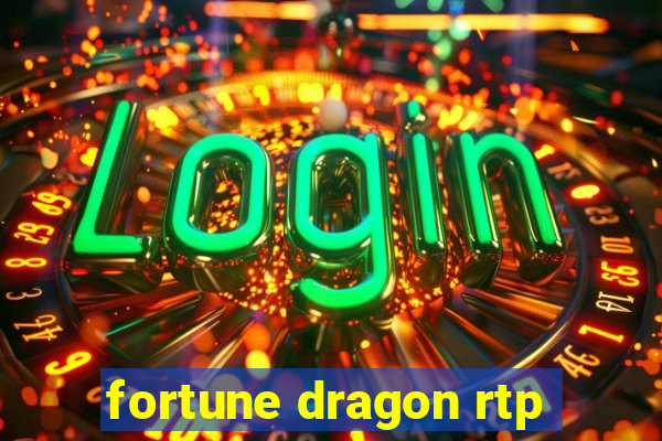 fortune dragon rtp